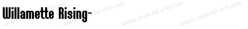 Willamette Rising字体转换